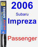 Passenger Wiper Blade for 2006 Subaru Impreza - Vision Saver