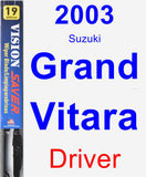 Driver Wiper Blade for 2003 Suzuki Grand Vitara - Vision Saver