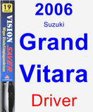 Driver Wiper Blade for 2006 Suzuki Grand Vitara - Vision Saver