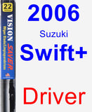 Driver Wiper Blade for 2006 Suzuki Swift+ - Vision Saver