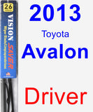 Driver Wiper Blade for 2013 Toyota Avalon - Vision Saver