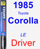 Driver Wiper Blade for 1985 Toyota Corolla - Vision Saver