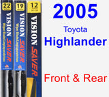 Front & Rear Wiper Blade Pack for 2005 Toyota Highlander - Vision Saver