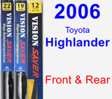 Front & Rear Wiper Blade Pack for 2006 Toyota Highlander - Vision Saver