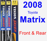 Front & Rear Wiper Blade Pack for 2008 Toyota Matrix - Vision Saver