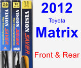 Front & Rear Wiper Blade Pack for 2012 Toyota Matrix - Vision Saver