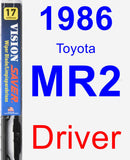 Driver Wiper Blade for 1986 Toyota MR2 - Vision Saver