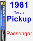 Passenger Wiper Blade for 1981 Toyota Pickup - Vision Saver