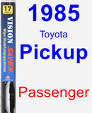 Passenger Wiper Blade for 1985 Toyota Pickup - Vision Saver