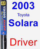 Driver Wiper Blade for 2003 Toyota Solara - Vision Saver