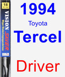 Driver Wiper Blade for 1994 Toyota Tercel - Vision Saver