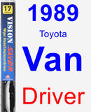 Driver Wiper Blade for 1989 Toyota Van - Vision Saver