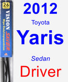 Driver Wiper Blade for 2012 Toyota Yaris - Vision Saver