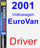 Driver Wiper Blade for 2001 Volkswagen EuroVan - Vision Saver