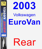 Rear Wiper Blade for 2003 Volkswagen EuroVan - Vision Saver