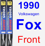 Front Wiper Blade Pack for 1990 Volkswagen Fox - Vision Saver