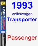 Passenger Wiper Blade for 1993 Volkswagen Transporter - Vision Saver