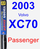 Passenger Wiper Blade for 2003 Volvo XC70 - Vision Saver