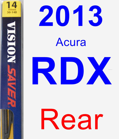 Rear Wiper Blade for 2013 Acura RDX - Rear