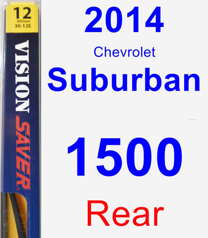 Rear Wiper Blade for 2014 Chevrolet Suburban 1500 - Rear