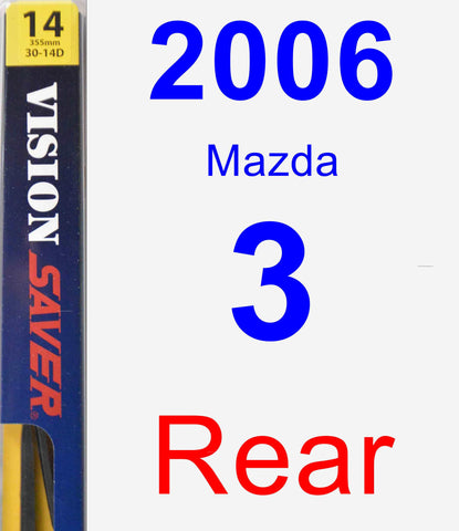 Rear Wiper Blade for 2006 Mazda 3 - Rear