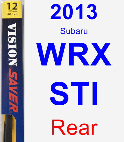 Rear Wiper Blade for 2013 Subaru WRX STI - Rear