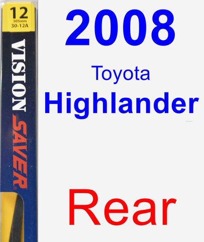 Rear Wiper Blade for 2008 Toyota Highlander - Rear