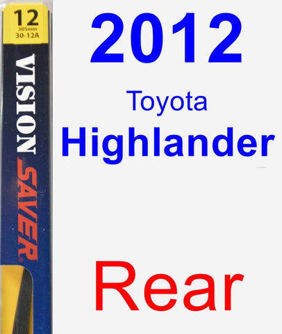 Rear Wiper Blade for 2012 Toyota Highlander - Rear