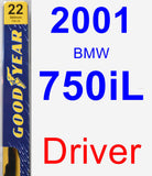 Driver Wiper Blade for 2001 BMW 750iL - Premium