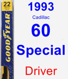 Driver Wiper Blade for 1993 Cadillac 60 Special - Premium