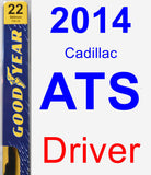 Driver Wiper Blade for 2014 Cadillac ATS - Premium