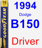 Driver Wiper Blade for 1994 Dodge B150 - Premium