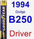 Driver Wiper Blade for 1994 Dodge B250 - Premium