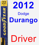 Driver Wiper Blade for 2012 Dodge Durango - Premium