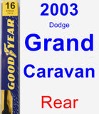 Rear Wiper Blade for 2003 Dodge Grand Caravan - Premium