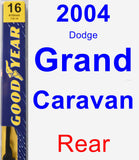 Rear Wiper Blade for 2004 Dodge Grand Caravan - Premium