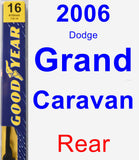 Rear Wiper Blade for 2006 Dodge Grand Caravan - Premium