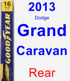 Rear Wiper Blade for 2013 Dodge Grand Caravan - Premium