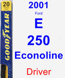 Driver Wiper Blade for 2001 Ford E-250 Econoline - Premium