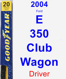 Driver Wiper Blade for 2004 Ford E-350 Club Wagon - Premium