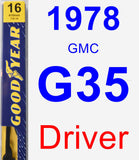 Driver Wiper Blade for 1978 GMC G35 - Premium