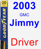 Driver Wiper Blade for 2003 GMC Jimmy - Premium