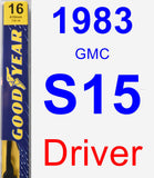 Driver Wiper Blade for 1983 GMC S15 - Premium