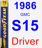 Driver Wiper Blade for 1986 GMC S15 - Premium