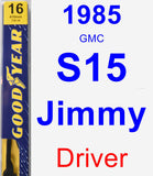 Driver Wiper Blade for 1985 GMC S15 Jimmy - Premium