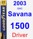 Driver Wiper Blade for 2003 GMC Savana 1500 - Premium