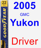 Driver Wiper Blade for 2005 GMC Yukon - Premium