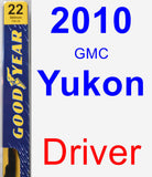 Driver Wiper Blade for 2010 GMC Yukon - Premium