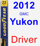 Driver Wiper Blade for 2012 GMC Yukon - Premium