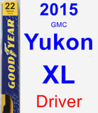 Driver Wiper Blade for 2015 GMC Yukon XL - Premium